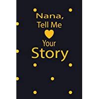 nana- tell me your story: A guided journal to tell me your memories-keepsake questions.This is a great gift to mom…